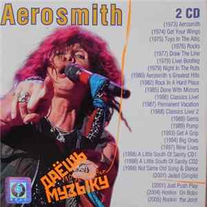 Aerosmith - Даёшь Музыку MP3 Collection 2CD FLAC album