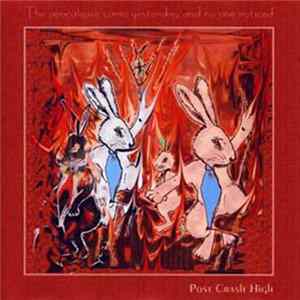 Post Crash High - The Apocalypse Came Yesterday And No One Noticed FLAC album
