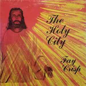Fay Crisp - The Holy City FLAC album