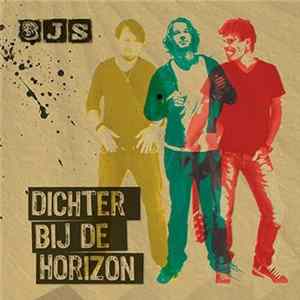 3JS - Dichter Bij De Horizon FLAC album