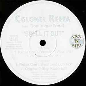 Colonel Reefa Feat. Dominique Woolf - Spell It Out FLAC album
