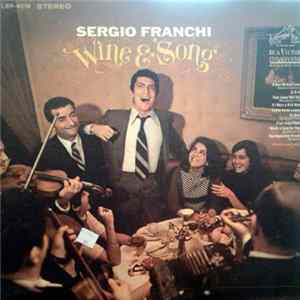Sergio Franchi - Wine And Song FLAC album