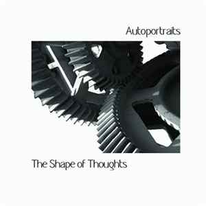 Autoportraits - The Shape Of Thoughts FLAC album