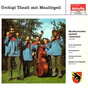Mundharmonika-Quartett «Aemmital» - Urchigi Tänzli Mit Muulörgeli FLAC album