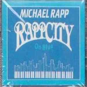 Michael Rapp - RappCity On Blue FLAC album