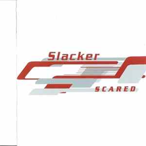 Slacker - Scared FLAC album