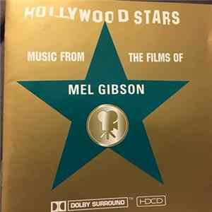 Various - Hollywood Stars: Music From The Films Of Mel Gibson FLAC album
