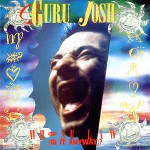 Guru Josh - Whose Law (Is It Anyway)? FLAC album