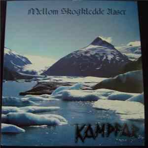 Kampfar - Mellom Skogkledde Aaser FLAC album