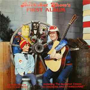 The Buckshot Show - The Buckshot Show's First Album FLAC album