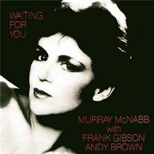 The Murray McNabb Trio - Waiting For You FLAC album