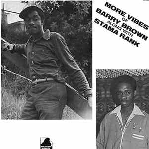 Barry Brown & Stama Rank - More Vibes Of Barry Brown Along With Stama Rank FLAC album