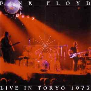 Pink Floyd - Live In Tokyo 1972 FLAC album