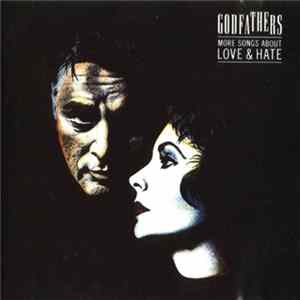 The Godfathers - More Songs About Love & Hate FLAC album