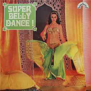 Various - Super Belly Dance ! FLAC album