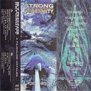 Strong Deformity - A Fájdalom Hatalma... FLAC album