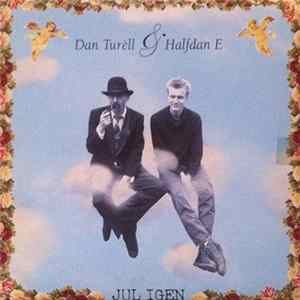 Dan Turèll & Halfdan E - Jul Igen FLAC album