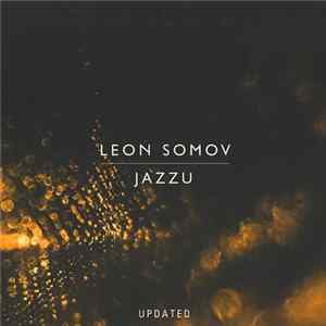 Leon Somov, Jazzu - Updated FLAC album