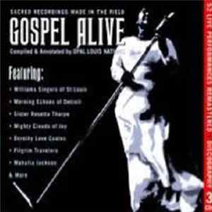 Various - Gospel Alive: Sacred Recordings Made In The Field FLAC album