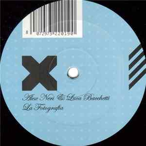 Alex Neri & Luca Bacchetti - La Fotografia FLAC album