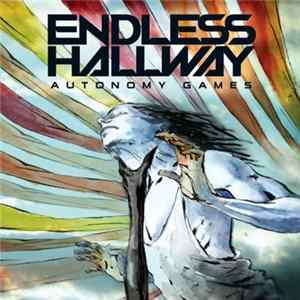 Endless Hallway - Autonomy Games FLAC album