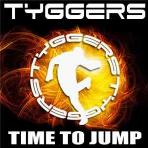 Tyggers - Time To Jump FLAC album