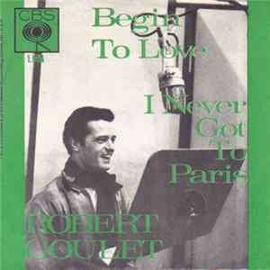 Robert Goulet - Begin To Love FLAC album