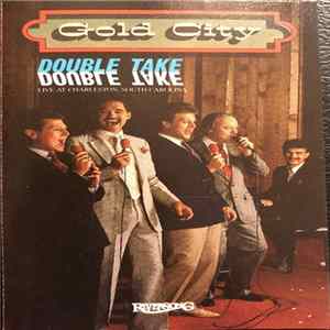 Gold City - Double Take, Live At Charleston, South Carolina FLAC album
