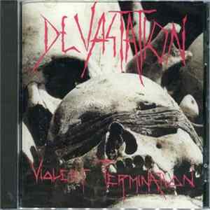 Devastation - Violent Termination FLAC album