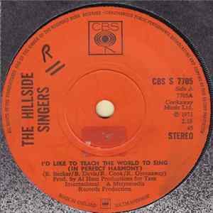 The Hillside Singers - I'd Like To Teach The World To Sing (In Perfect Harmony) FLAC album