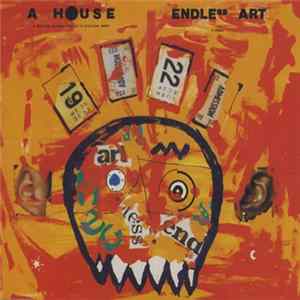A House - Endless Art FLAC album