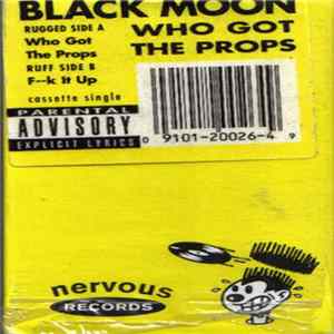 Black Moon - Who Got The Props FLAC album