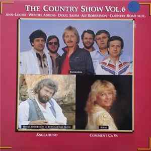 Various - The Country Show Vol. 6 (Peta In En Pinne I Brasan) FLAC album