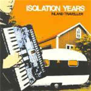 Isolation Years - Inland Traveller FLAC album