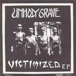 Unholy Grave / Chickenshit - Victimized EP / Chickenshit FLAC album