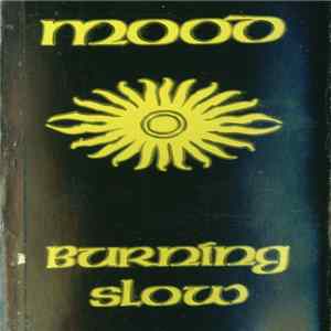 Mood - Burning Slow FLAC album