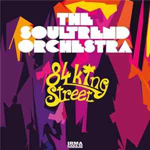 The Soultrend Orchestra - 84 King Street FLAC album