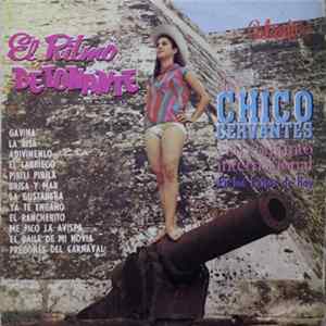 Chico Cervantes Y Su Conjunto Internacional - El Ritmo Detonante FLAC album