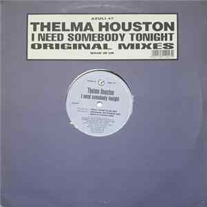 Thelma Houston - I Need Somebody Tonight (Original Mixes) FLAC album