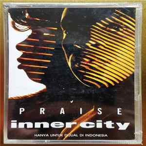 Inner City - Praise FLAC album