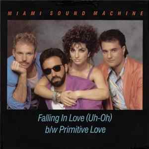Miami Sound Machine - Falling In Love (Uh-Oh) FLAC album