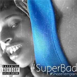 Shaze Tempain - SuperBad FLAC album
