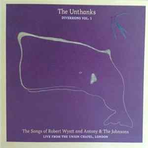 The Unthanks - The Songs Of Robert Wyatt And Antony & The Johnsons (Live From The Union Chapel, London) FLAC album