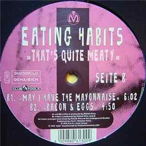 Eating Habits - That's Quite Meaty FLAC album