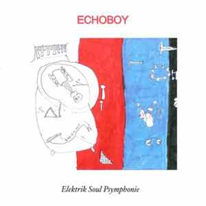 Echoboy - Elektrik Soul Psymphonie FLAC album