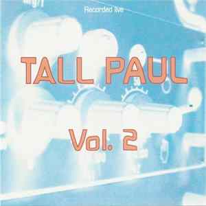 Tall Paul - Vol. 2 Recorded Live FLAC album