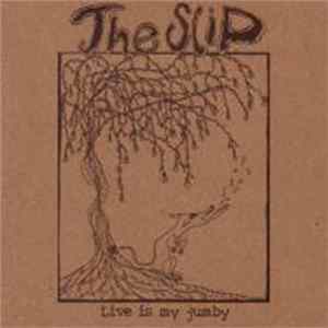 The Slip - Live is My Jumby FLAC album