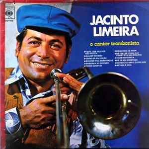 Jacinto Limeira - O Cantor Trombonista FLAC album