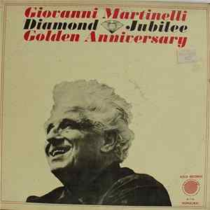 Giovanni Martinelli, Fred Hicks Jr. Diamond Jubilee Singers - Giovanni Martinelli, Diamond Jubilee Golden Anniversary FLAC album