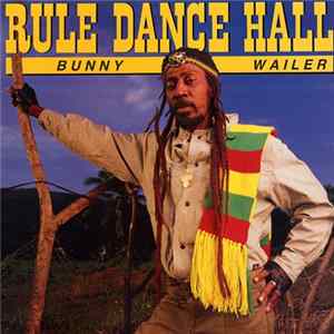 Bunny Wailer - Rule Dance Hall FLAC album